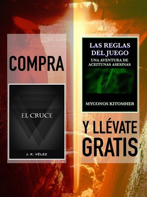cover image of Compra "El Cruce" y llévate gratis "Las reglas del juego, una aventura de aceitunas asesinas"